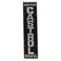Castrol Ask For Black Aluminium Wall Sign